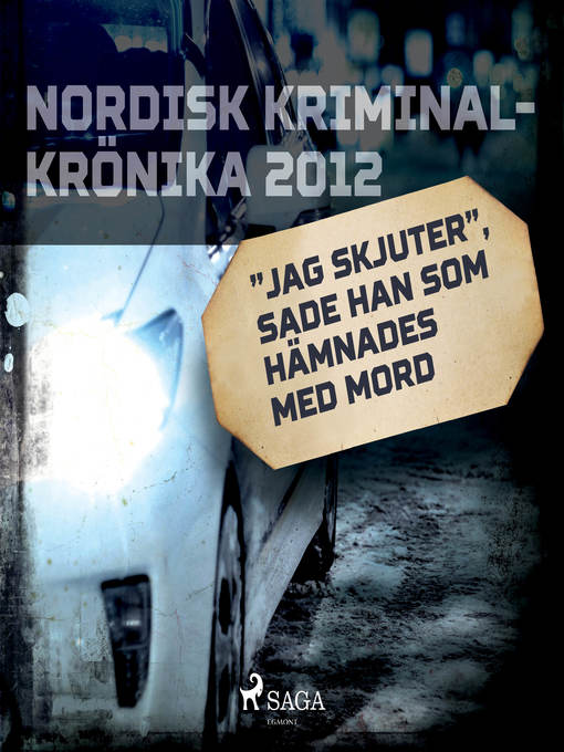 Title details for "Jag skjuter", sade han som hämnades med mord by Diverse - Wait list